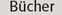 B�cher